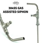 NANO 304SS Gas Assisted Auto Siphon: Oxygen Free Siphon