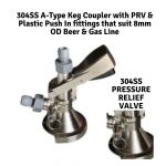 304SS A-Type Keg Coupler With Pressure Relief Valve (PRV) + Duotight Push In fittings: Suits Craft Beer Kegs, Tooheys, Molson-Coors, Swan and Coopers Kegs