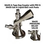 304SS A-Type Keg Coupler With Pressure Relief Valve (PRV) + SS Gas & Liquid Ball Lock Posts: Suits Craft Beer Kegs, Tooheys, Molson-Coors, Swan and Coopers Kegs