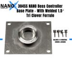 NANO-X 304SS NANO Boss Controller Base Plate - With Welded 1.5" Tri Clover Ferrule