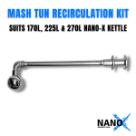 NANO-X Mash Recirculation Kit - Suits 170L, 225L & 270L NANO-X Kettle